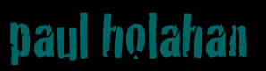 PAUL HOLAHAN